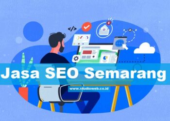 Rekomendasi Jasa SEO Semarang Terbaik Untuk Bisnis & UMKM!